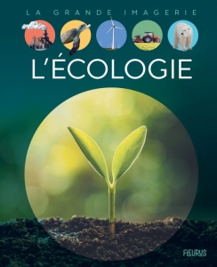 L'écologie. [NE]