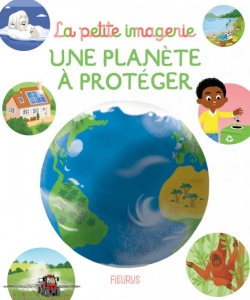 La petite imagerie: une planète à protéger.