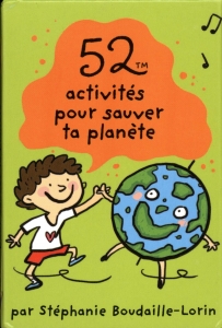 52 activités pour sauver ta planète.