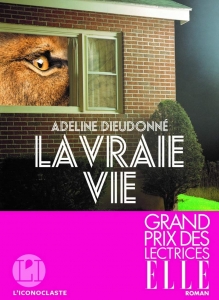 La vraie vie.<br>A. Dieudonné