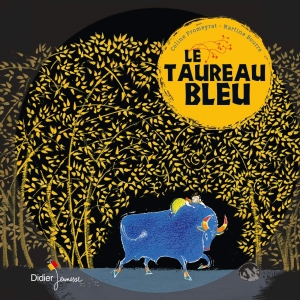 Le taureau bleu.