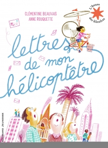 Lettres de mon hélicoptêtre.