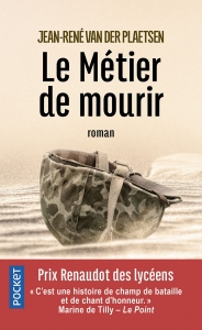 Le métier de mourir. <br>JR van der Plasetsen