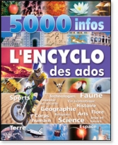 5000 infos: l'encyclopédie des ados.<sup>FS</sup>