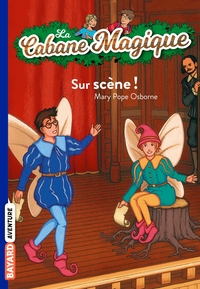 La Cabane Magique - Vol. 20 - Sur scène!