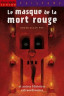 Le masque de la mort rouge et autres histoires...