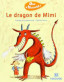 Le dragon de Mimi