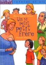 Un si petit frère.