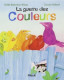 La guerre des couleurs.<sup>FR</sup>