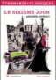 Le Sixième Jour.<br>A. Chedid