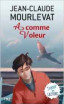 A Comme Voleur. <br>JC. Mourlevat