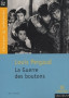 La Guerre des boutons. <br>L. Pergaud