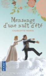 Mensonge d'une nuit d'été. <br>C. Marin