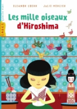 Les mille oiseaux d'Hiroshima.