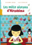 Les mille oiseaux d'Hiroshima.