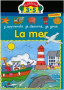 La Petite Ecole: La mer [Erasable]