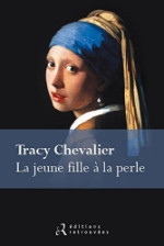 La jeune fille à la perle. <br>T. Chevalier