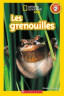 Les grenouilles.