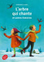 L'arbre qui chante et autres histoires.