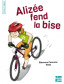 Alizée fend la bise.