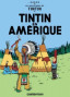 Tintin: Tintin en Amérique. T3