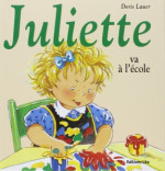 Juliette va à l'école.